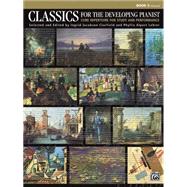 Classics for the Developing Pianist by Clarfield, Ingrid Jacobson; Lehrer, Phyllis Alpert, 9780739078983