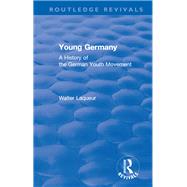 Young Germany 1962 by Laqueur, Walter, 9781138568983