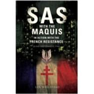 SAS With the Maquis by Wellsted, Ian, 9781848328983