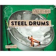 Steel Drums by Lakin, Patricia; Rowsey, Glenn, 9781481478984