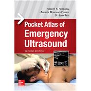 Pocket Atlas of Emergency Ultrasound, Second Edition by Reardon, Robert; Ma, O. John; Rowland-Fisher, Andrea, 9780071848985