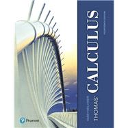 Thomas' Calculus, 14th Edition by Hass, Joel R.; Heil, Christopher E.; Weir, Maurice D., 9780134438986