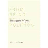 Heidegger's Polemos by Fried, Gregory, 9780300208986