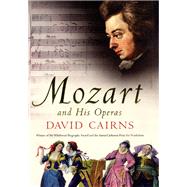 Mozart And His Operas by Cairns, David, 9780520228986