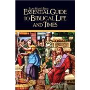Saint Mary's Press Essential Guide to Biblical Life and Times by Albl, Martin C., 9780884898986