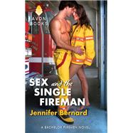 SEX & SINGLE FIREMAN        MM by BERNARD JENNIFER, 9780062088987