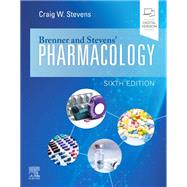 Brenner and Stevens Pharmacology, 6th Edition by Stevens, Craig W., 9780323758987