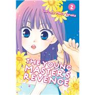 The Young Master's Revenge 2 by Tanaka, Meca; JN Productions; Trant, Inori Fukuda; Lewis, Alice; Thistlethwaite, Nancy, 9781421598987