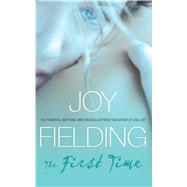 The First Time by Fielding, Joy, 9781439108987