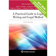 A Practical Guide to Legal Writing and Legal Method by Dernbach, John C.; Singleton, Richard V., II; Wharton, Cathleen S.; Wasson, Catherine J.; Ruhtenberg, Joan M., 9781454888987