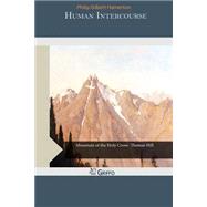 Human Intercourse by Hamerton, Philip Gilbert, 9781507588987