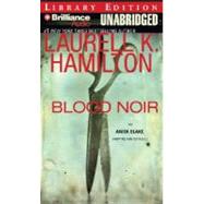 Blood Noir: Library Edition by Hamilton, Laurell K., 9781597378987