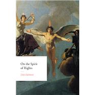 On the Spirit of Rights by Edelstein, Dan, 9780226588988