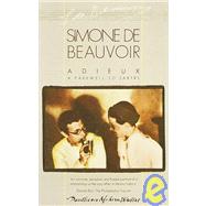 Adieux A Farewell to Sartre by DE BEAUVOIR, SIMONE, 9780394728988