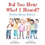 Did You Hear What I Heard? by Winters, Kay; Barton, Patrice, 9780399538988
