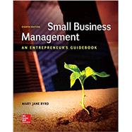 Small Business Management: An Entrepreneur's Guidebook by Byrd, Mary Jane; Megginson, Leon, 9781259538988