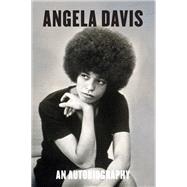 ANGELA DAVIS:AUTOBIOGRAPHY by Unknown, 9781642598988
