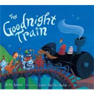 The Goodnight Train by Sobel, June; Huliska-Beith, Laura, 9780547718989