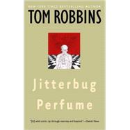 Jitterbug Perfume by ROBBINS, TOM, 9780553348989