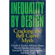 Inequality by Design by Fischer, Claude S.; Hout, Michael; Jankowski, Martin Sanchez; Lucas, Samuel R.; Swidler, Ann; Voss, Kim, 9780691028989