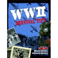 Wwii Survival Tips by Spilsbury, Richard; Spilsbury, Louise, 9780778798989