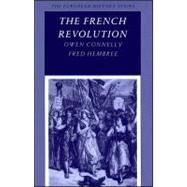 The French Revolution by Connelly, Owen; Hembree, Fred, 9780882958989