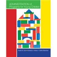 Administration of Programs for Young Children by Click, Phyllis; Karkos, Kim, 9781133938989