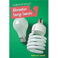 Alternative Energy Sources by Kowalski, Kathiann M., 9780761448990