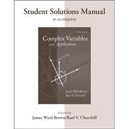 Student's Solutions Manual to accompany Complex Variables and Applications by Brown, James; Churchill, Ruel, 9780073528991