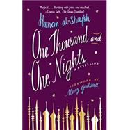 One Thousand and One Nights A Retelling by al-Shaykh, Hanan; Gaitskill, Mary, 9780307948991
