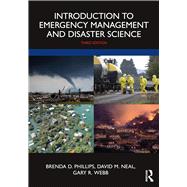 Introduction to Emergency Management and Disaster Science by Phillips, Brenda D.; Neal, David M.; Webb, Gary R., 9780367898991