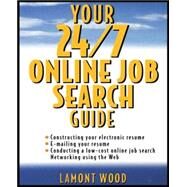 Your 24/7 Online Job Search Guide by Wood, Lamont, 9780471128991