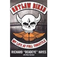 Outlaw Biker by HAYES, RICHARDGARDNER, MARY, 9780806528991