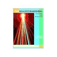 The Healer's Handbook by Moon, Peter, 9780963188991