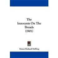 The Innocents on the Broads by Suffling, Ernest Richard, 9781104348991