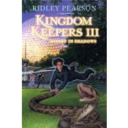 Kingdom Keepers III Disney in Shadow by Pearson, Ridley; Elwell, Tristan, 9781423128991