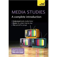 Media Studies: A Complete Introduction: Teach Yourself by Joanne Hollows, 9781473618992