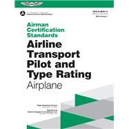 Airline Transport Pilot and Type Rating-Airplane by Federal Aviation Administration (Faa), 9781619548992