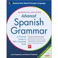 McGraw-Hill Education Advanced Spanish Grammar by Aragones, Luis; Palencia, Ramon, 9780071838993