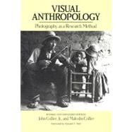 Visual Anthropology: Photography As a Research Method by Collier, John, 9780826308993