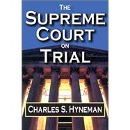 The Supreme Court on Trial by Listokin,David, 9781138538993