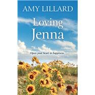 Loving Jenna by Lillard, Amy, 9781432878993
