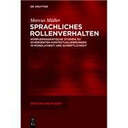Sprachliches Rollenverhalten by Muller, Marcus, 9783110378993