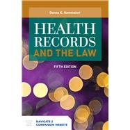 Health Records and the Law by Hammaker, Donna K., 9781284128994