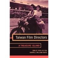 Taiwan Film Directors by Yueh-Yu Yeh, Emilie, 9780231128995