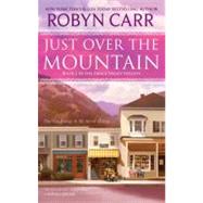 Just Over the Mountain by Carr, Robyn, 9780778328995