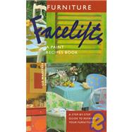 Furniture Facelifts by Wagstaff, Liz; Thurgood, Mark, 9780811818995