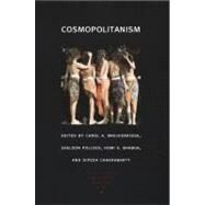 Cosmopolitanism by Breckenridge, Carol A.; Pollock, Sheldon; Bhabha, Homi I.; Chakrabarty, Dipesh, 9780822328995