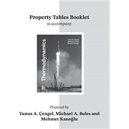 Property Tables Booklet for Thermodynamics: An Engineering Approach by Cengel, Yunus; Boles, Michael, 9781260048995