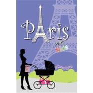 Paris With Kids by Ryan, Alison, 9781439268995